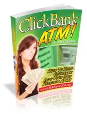 Product picture ClickBank ATM - Turn ClickBank to Personal ATM in 7days